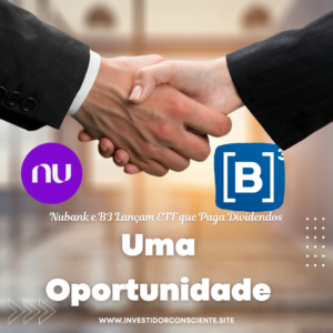 Imagens mostrando um acordo entre Nubank e B3